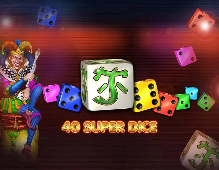 40 Super Dice, dice slot d’Amusnet